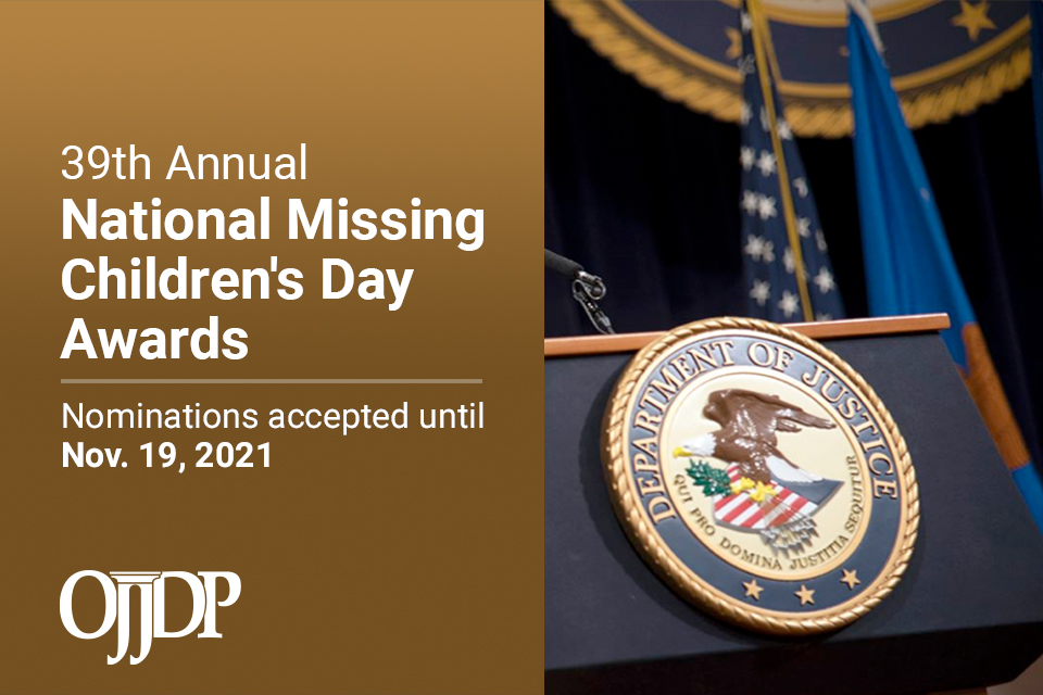 39th Annual National Missing Children's Day - Awards Nominations 