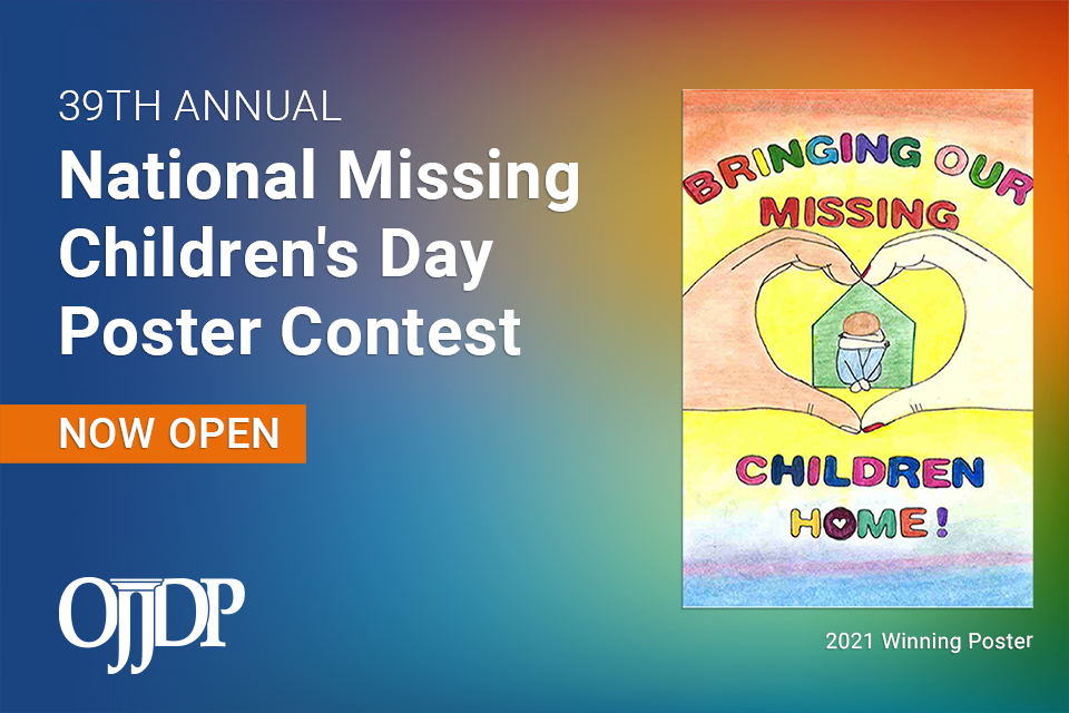 39th Annual National Missing Children's Day - Poster Contest 