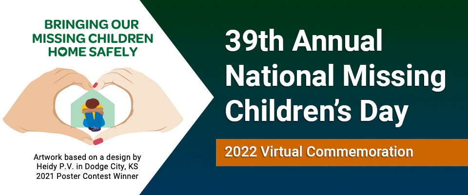 2022 39th Annual National Missing Children's Day - Virtual Commemoration banner