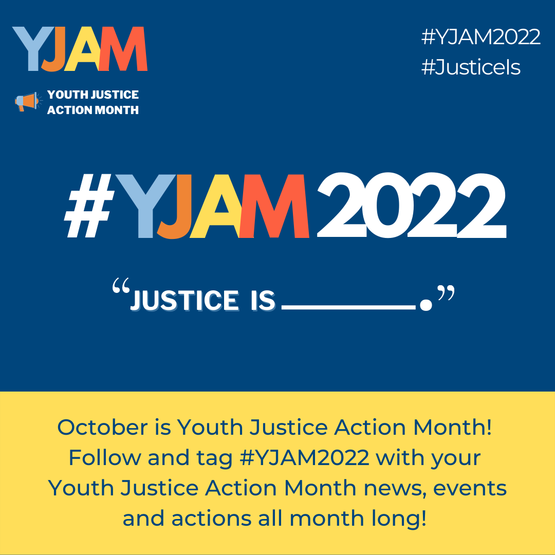 #YJAM2022 "Justice Is _____"