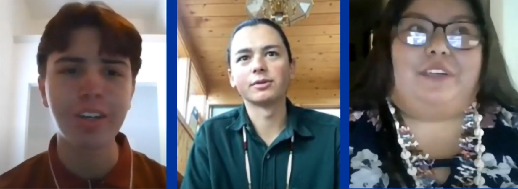 Screen shots of the youth panelists participating in the Tribal Mentoring Models and Approaches for Native Youth Wellness webinar—Shace Duncan, Sam Schimmel, and Kaitlin Martinez.