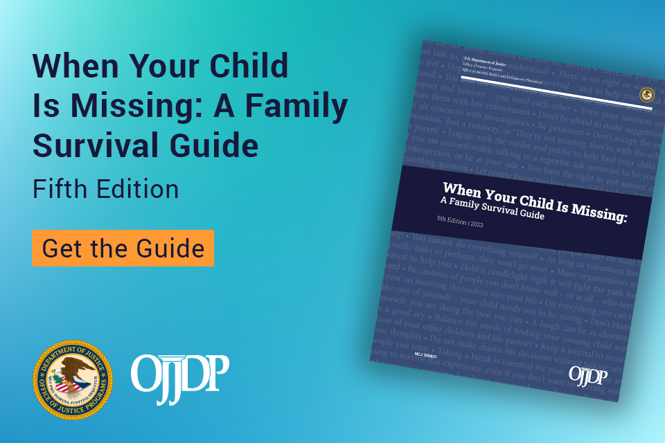 When Your Child Is Missing: A Family Survival Guide, Fifth Edition