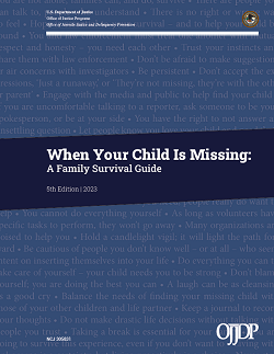 When Your Child Is Missing: A Family Survival Guide 