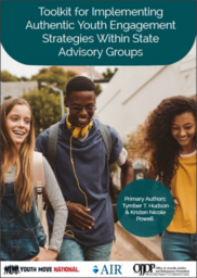 JUVJUST - Toolkit For Implementing Authentic Youth Engagement Strategies Within State Advisory Groups