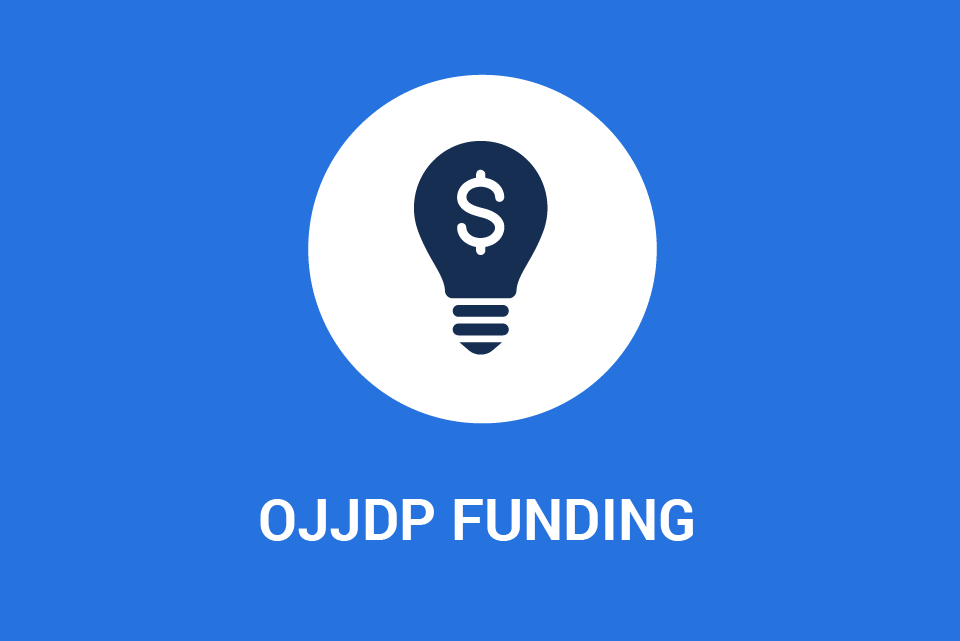 News @ a Glance - OJJDP Funding