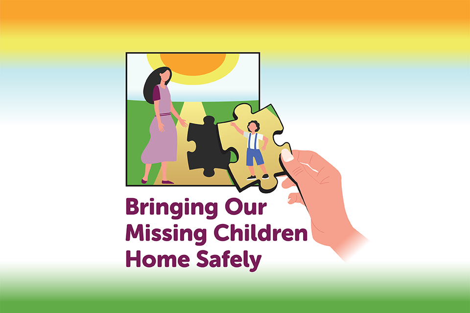 42th Annual National Missing Children's Day - May 25, 2025 -  Bringing Our Missing Children Home Safely