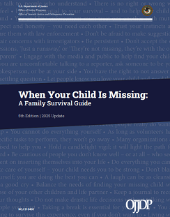 When Your Child Is Missing: A Family Survival Guide, Fifth Edition, 2025 Update
