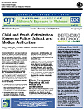Cover of Child and Youth Victimization Known to Police, School, and Medical Authorities.