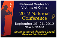 2012 National Center for  Victims of Crime Conference: September 19–21, 2012