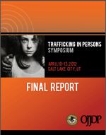 Trafficking in Persons Symposium: Final Report