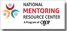 National Mentoring Resource Center A Program of OJJDP