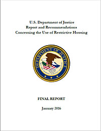 U.S. Department of Justice Report and Recommendations Concerning the Use of Restrictive Housing: Final Report