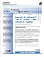 Juvenile Residential Facility  Census, 2014: Selected Findings
