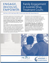 Engage, Involve, Empower: Family Engagement in  Juvenile Drug Treatment Courts thumbail