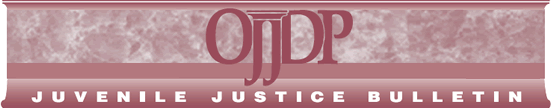 Juvenile Justice Bulletin Banner 2005