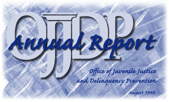 OJJDP Annual Report 1998