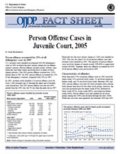 Person Offense Cases in Juvenile Court, 2005 cover