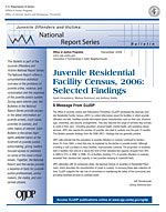 Juvenile Residential Facility Census 2006: Selected Findings, cover page