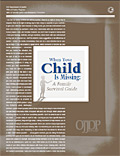 When Your Child Is Missing: A Family Survival Guide