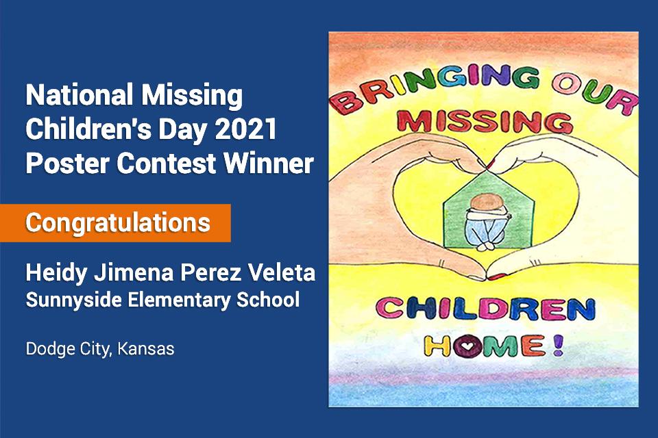 2021 National Missing Children's Day 2021 Poster Contest Winner 2021 National Missing Children's Day 2021 Poster Contest Winner