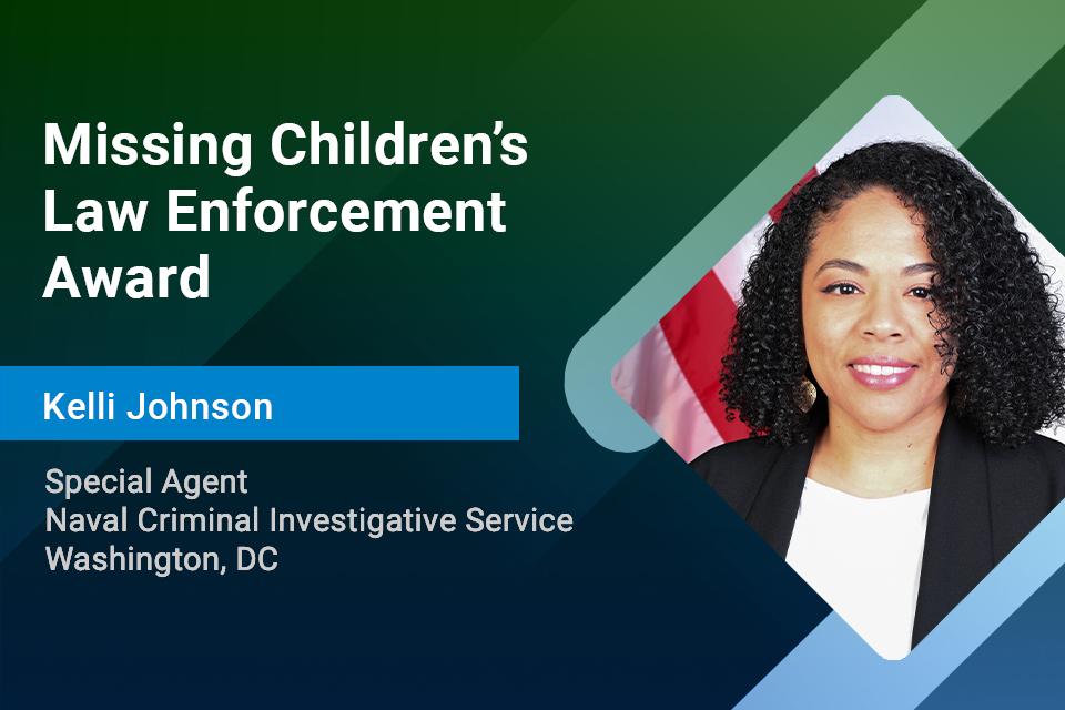 Special Agent Kelli Johnson, Missing Children's Law Enforcement Award 