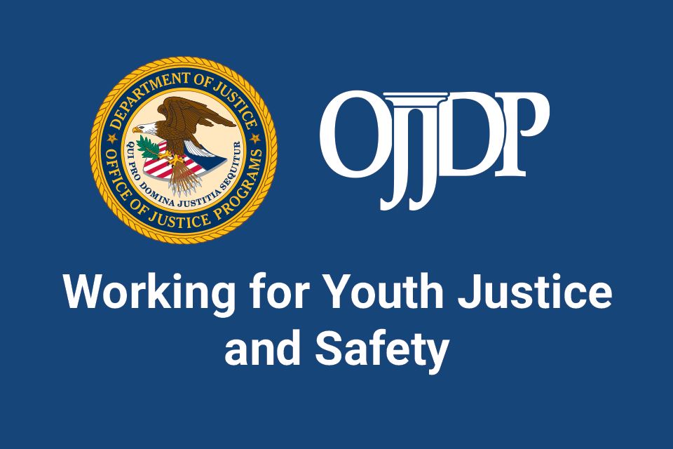 OJJDP logo | Working for Youth Justice and Safety