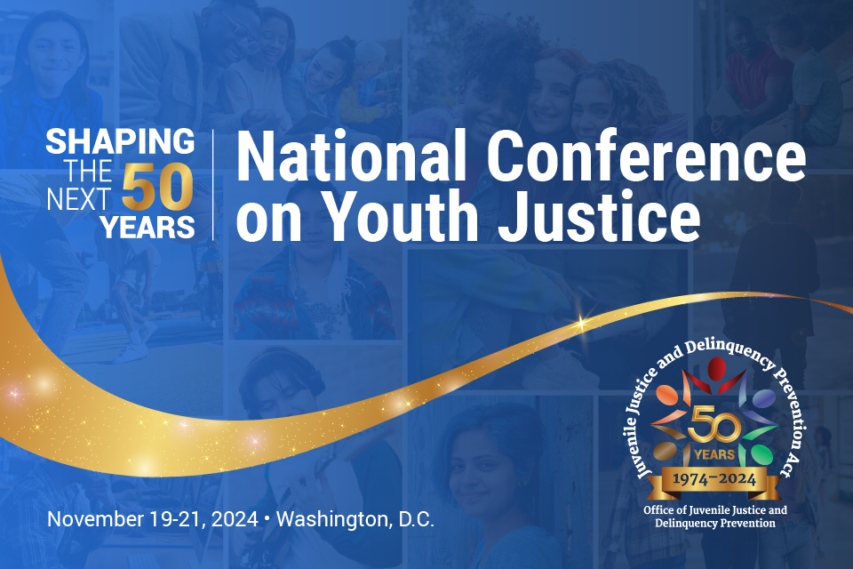 National Conference on Youth Justice: Shaping the Next 50 Years - card