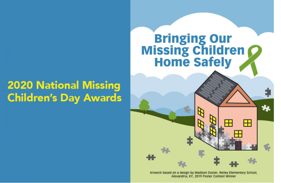 2020 National Missing Children's Day Awards. Bringing Our Missing Children Home Safely. Features an image of a house made of puzzle pieces.