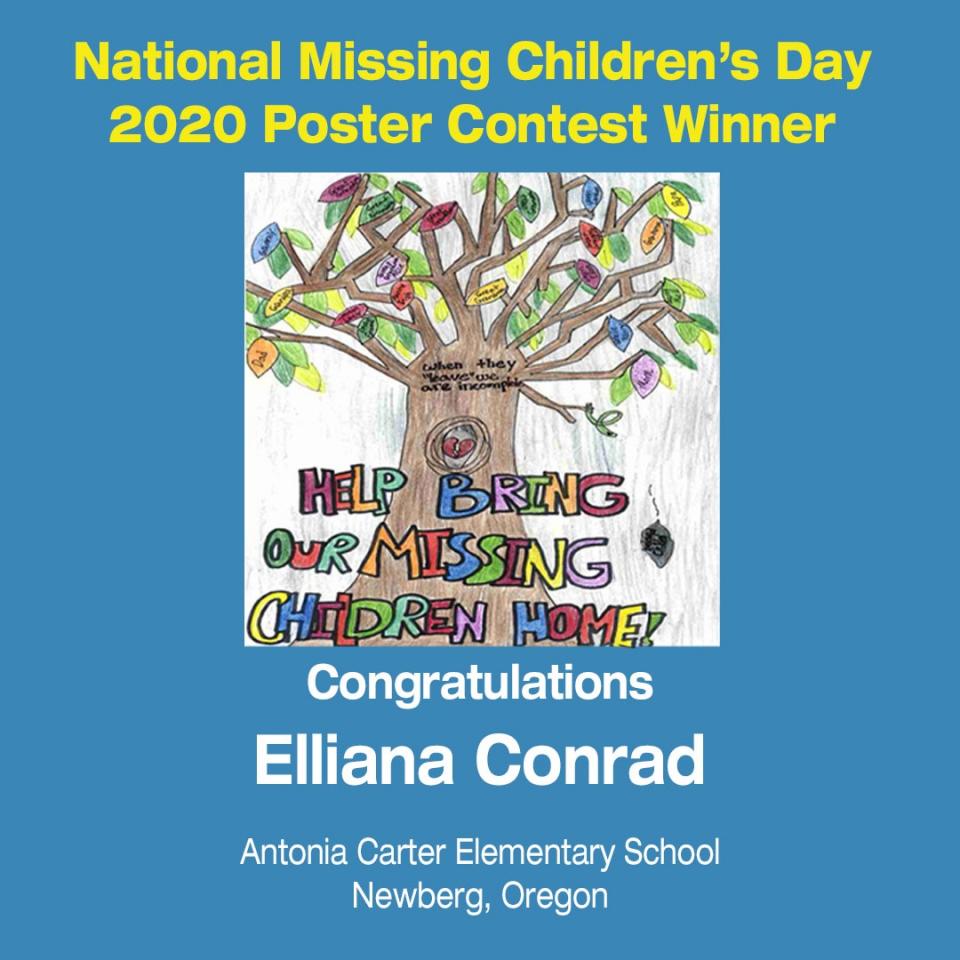 National Missing Children's Day 2020 Poster Contest Winner. Congratulations Elliana Conrad. Antonia Carter Elementary School. Newberg, Oregon. Features the winning poster. 