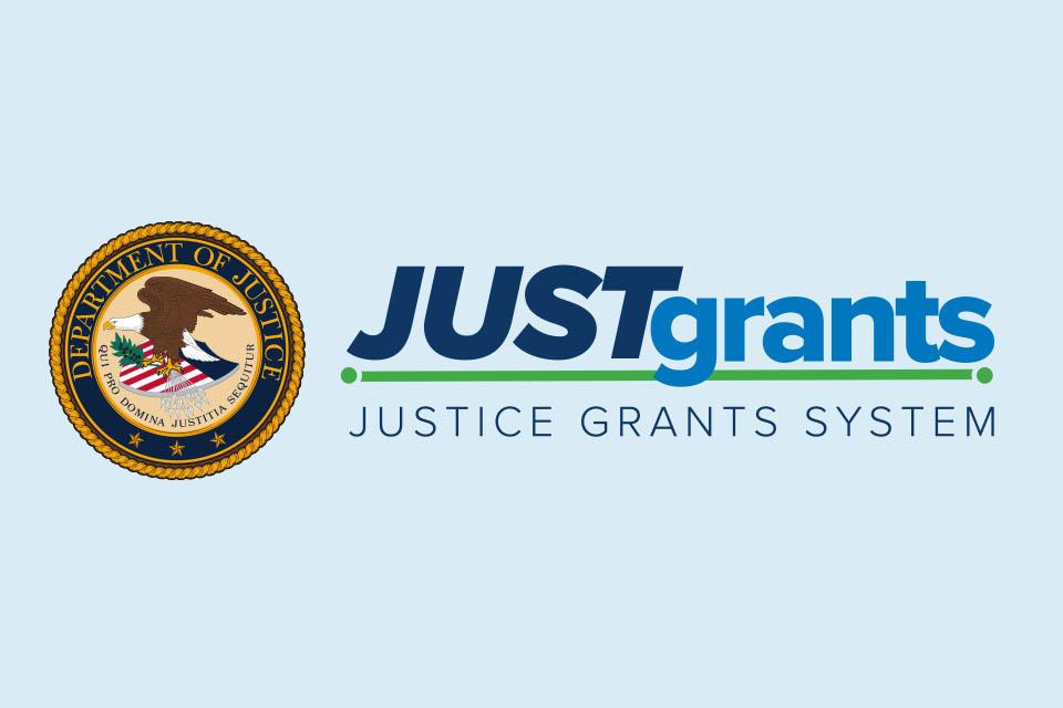 Justice Grants System Logo features the U.S. Department of Justice Seal