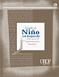 Cuando su ni�o est� desaparecido: Una gu�a de supervivencia familiar 