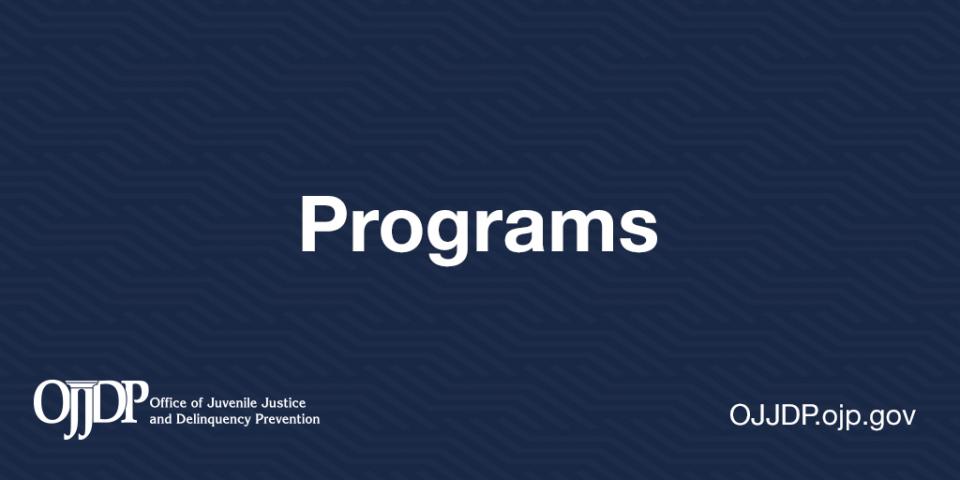 OJJDP Programs 1024x512