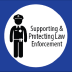 Supporting and Protecting Law Enforcement